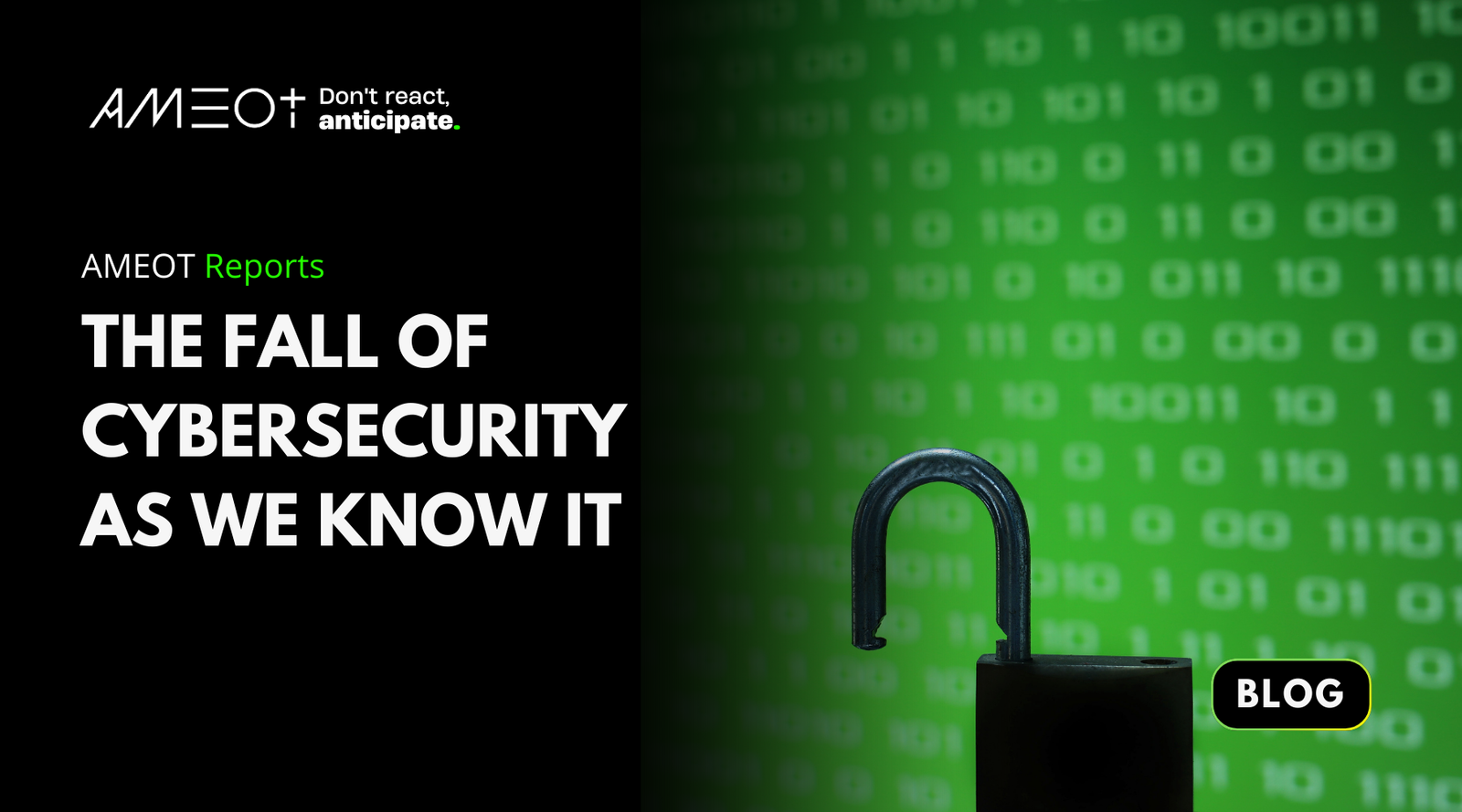 AMEOT Reports: The fall of cybersecurity as we know it