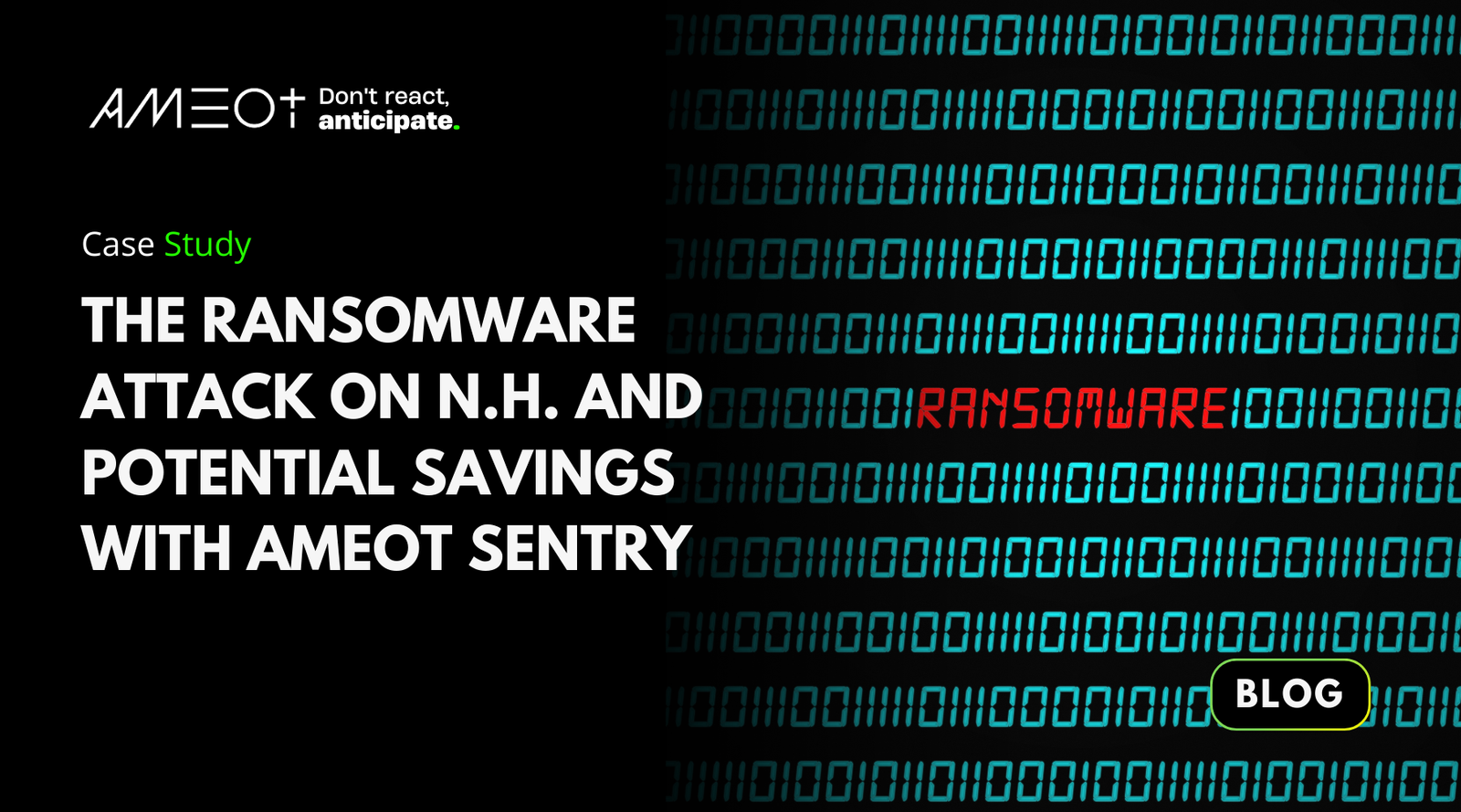 Case Study: The Ransomware Attack on N.H. and Potential Savings with AMEOT Sentry